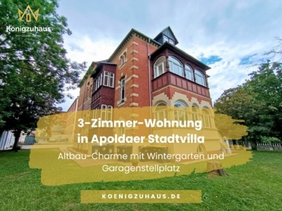 Stilvoller Altbau: 3 Zimmer, Wintergarten & Gartenmitnutzung in Apolda, 99510 Apolda, Erdgeschosswohnung