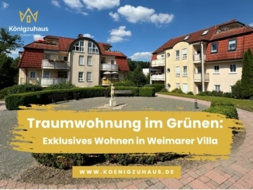 Traumwohnung im Grünen: Exklusives Wohnen in Weimarer Villa, 99425 Weimar, Etagenwohnung