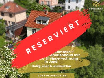 Ein Ort zum Ankommen – Gepflegtes Einfamilienhaus mit möglicher Einliegerwohnung in top Lage, 07745 Jena, Einfamilienhaus