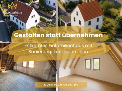 Neue Räume für Ihre Ideen – entkerntes EFH mit Sanierungskonzept und Ausbauvarianten, 07743 Jena, Einfamilienhaus