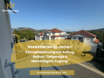 Investieren in Jena: Komfortwohnung mit Aufzug, Balkon, Tiefgarage & ebenerdigem Zugang, 07745 Jena, Eigentumswohnung