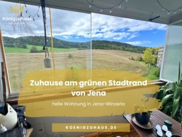 Ankommen und wohlfühlen – charmante 3-Zimmer-Wohnung mit Weitblick ins Grüne in Jena, 07745 Jena, Etagenwohnung