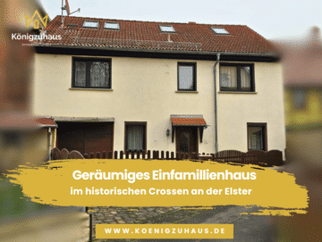 Einfamilienhaus in idyllischer Parklage mit Modernisierungsbedarf, 07613 Crossen an der Elster, Einfamilienhaus